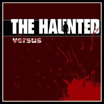 THE HAUNTED_Versus