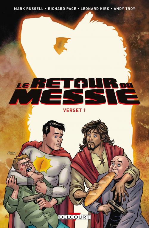 Le retour du messie - Verset 1 - Russel & Pace & Kirk & Troy