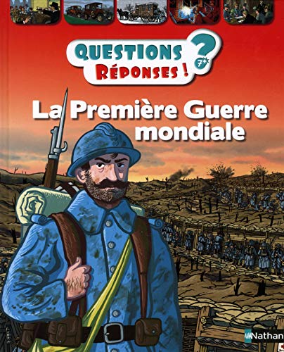 La Première Guerre mondiale - Questions/Réponses - Dès 7 ans (51)