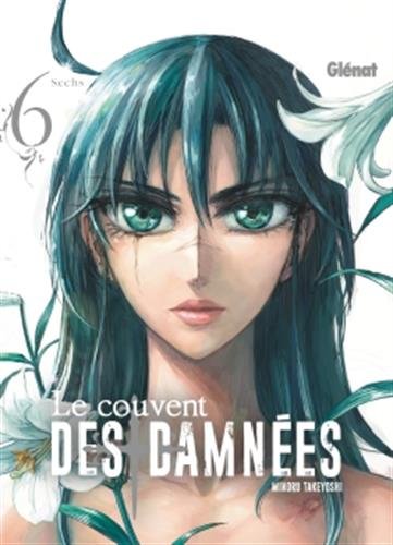 Le couvent des damnées - Tome 06 - Minoru Takeyoshi