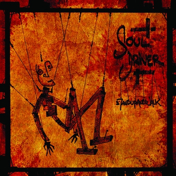 SOUL DRIVER_Stand Up And Walk