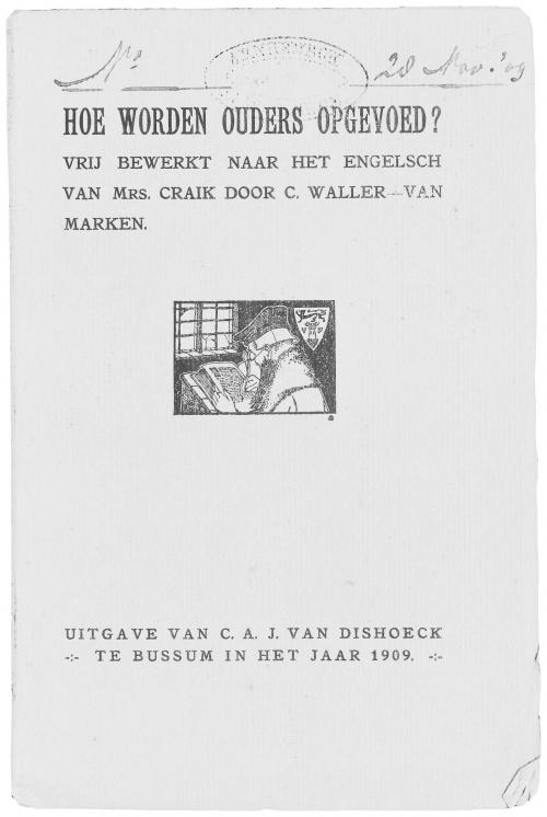 Cato Waller-Van Marken - Hoe worden ouders opgevoed (1909)