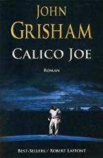John GRISHAM – Calico Joe