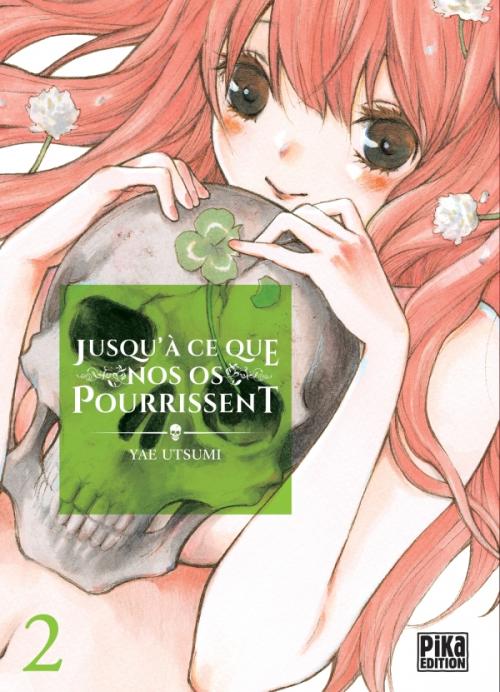 Jusqu'à ce que nos os pourrissent - Tome 02 - Yae Utsumi