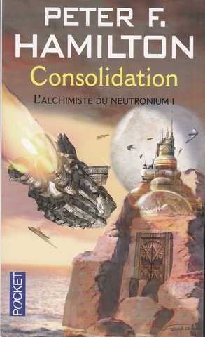 L'aube de la nuit 4-7 L'alchimiste du neutronium 1-2 Consolidation - Peter Hamilton L'aube de la nuit 4-7 L'alchimiste du neutronium 1-2 Consolidation - Peter Hamilton