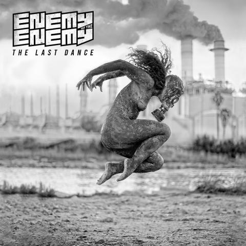 ENEMY OF THE ENEMY - Les détails du nouvel album The Last Dance