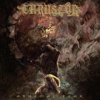 THRUSTOR_Abysmal Fear_front THRUSTOR_Abysmal Fear_front