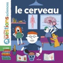 Comment expliquer le cerveau aux enfants?