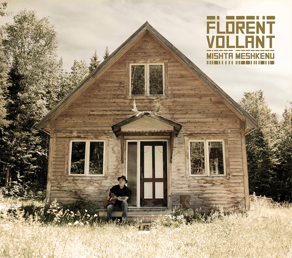 Florent Vollant - Mishta Meshkenu (2018)