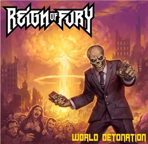 REIGN OF FURY_World Detonation