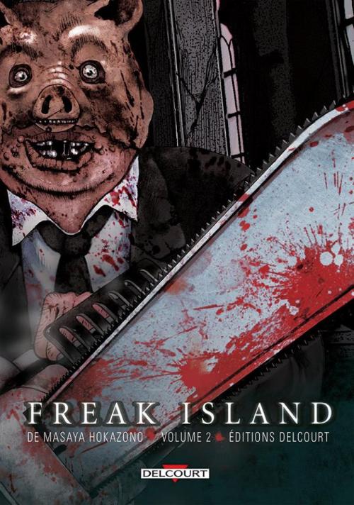Freak island - Tome 02 - Masaya Hokazano