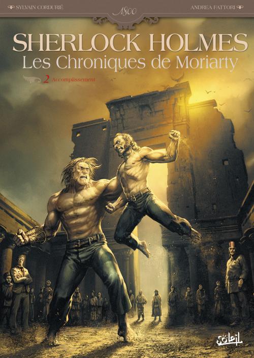 Sherlock Holmes - Les chroniques de Moriarty - Tome 02 Accomplissement - Cordurié & Fattori