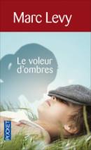 « Le voleur d'ombres » de Marc Levy