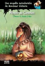Une enquête surnaturelle de monsieur Voltaire tome 3- Mystère au cimetière