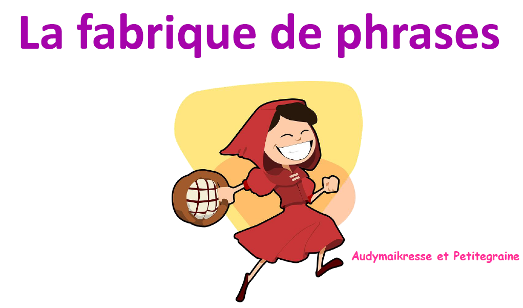 La fabrique de phrases - Audymaikresse
