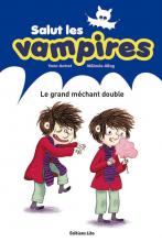  Salut les vampires : Le grand méchant double