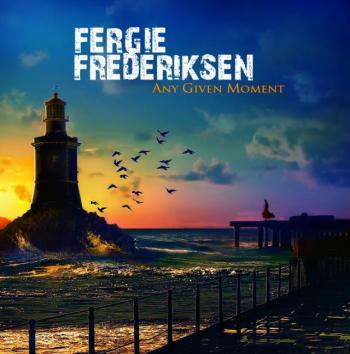 FERGIE FREDERIKSEN_Any Given Moment