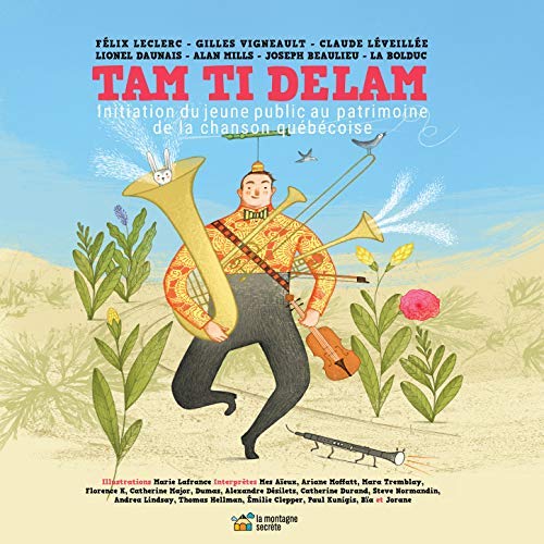 Tam Ti Delam : Initiation du jeune public au patrimoine de la chanson québécoise