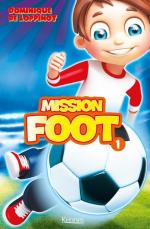 Mission foot tome 01: La ligue secrète
