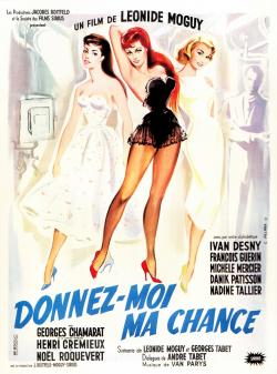 DONNEZ MOI MA CHANCE BOX OFFICE FRANCE 1957 AFFICHE DE GILBERT ALLARD