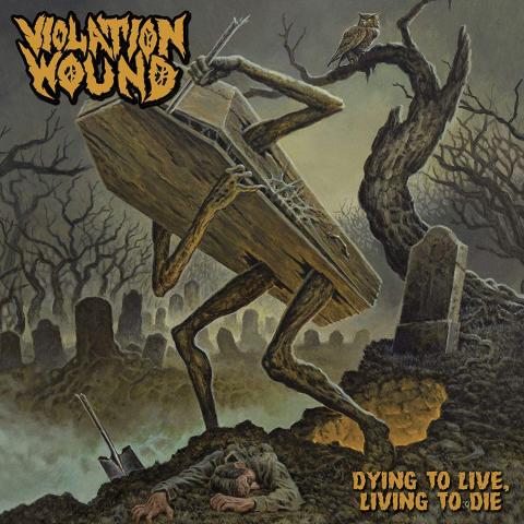 VIOLATION WOUND - Détails et extrait du nouvel album Dying To Live, Living To Die