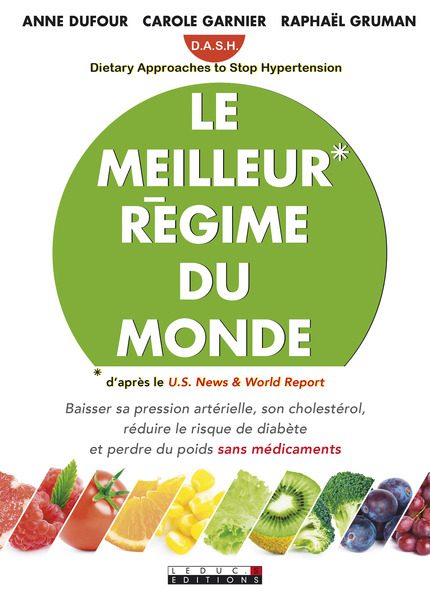 Le meilleur régime du monde - Anne Dufour & Carole Garnier & Raphaël Gruman