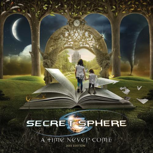 Secret Sphere_A Time Never Come - 2015 Edition