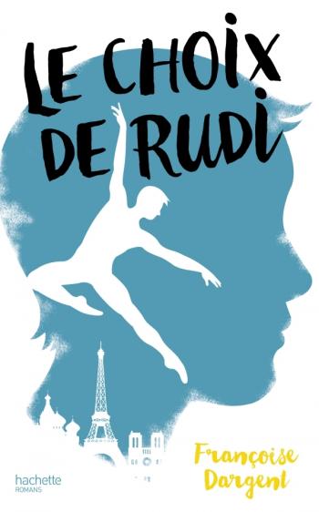 Le choix de Rudi - FranÃ§oise Dargent