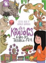Les Kradocs -  A bas les troubles fêtes