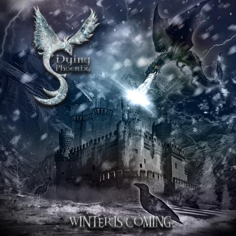 DYING PHOENIX - Les détails du premier album Winter Is Coming