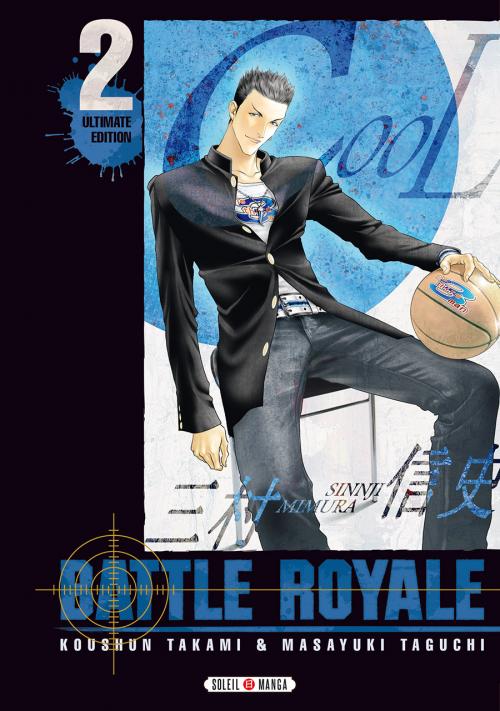 Battle royale ultimate edition - Tome 02 - Koushun Takami & Masayuki Taguchi