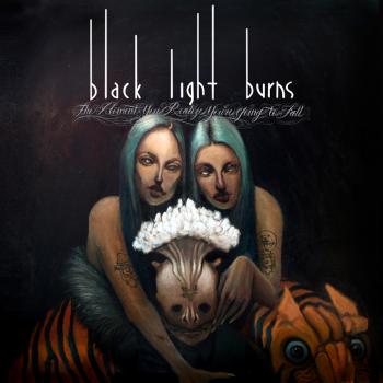 BLACK LIGHT BURNS_The Moment You Realize You\'re Going To Fall