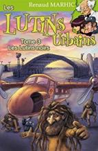 Les lutins urbains tome 3 - Les lutins noirs