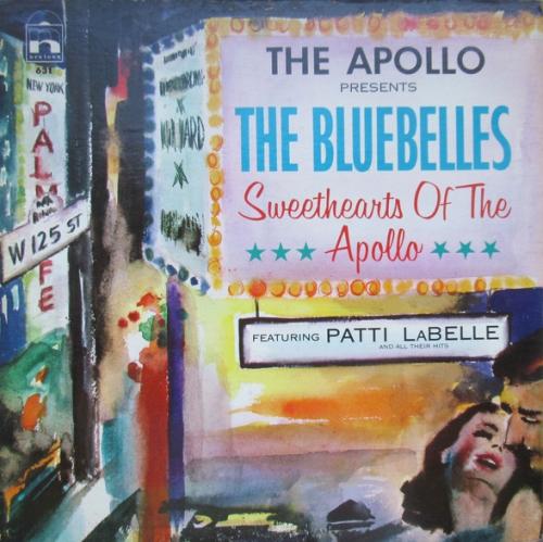 The Bluebelles Featuring Patti La Belle : Album " Sweethearts Of The Apollo " Newton Records 631 [ US ]