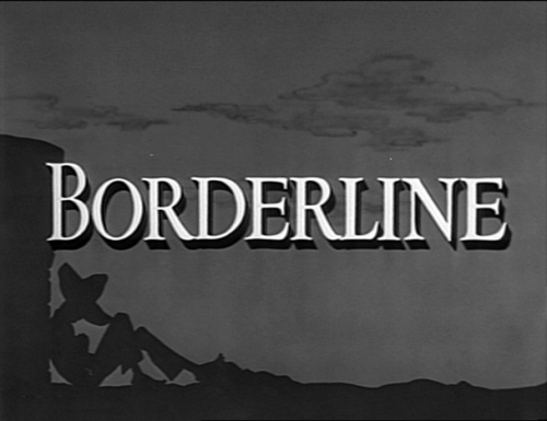 Borderline, William A. Seiter, 1950