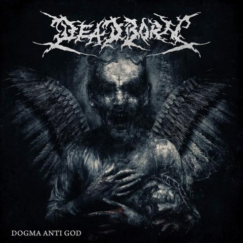 DEADBORN - Les détails du nouvel album Dogma Anti God