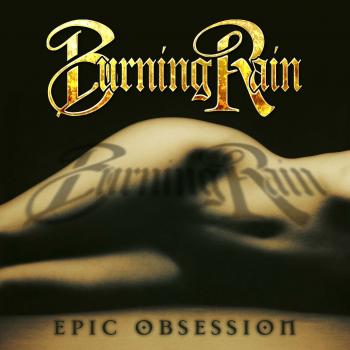 BURNING RAIN_Epic Obsession