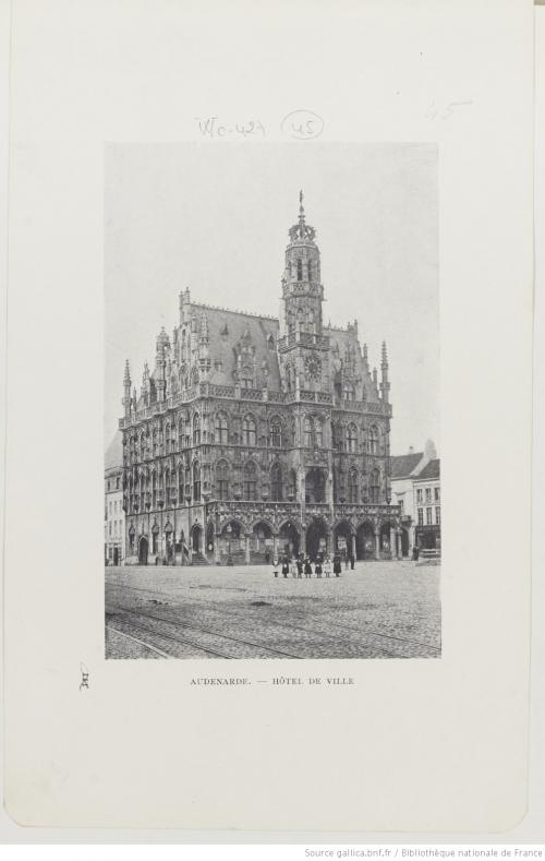 Audenarde, Hôtel de Ville. - Belgique pittoresque et monumentale. Bruxelles, C. Bulens, s.d. (vers 1900)(gallica)